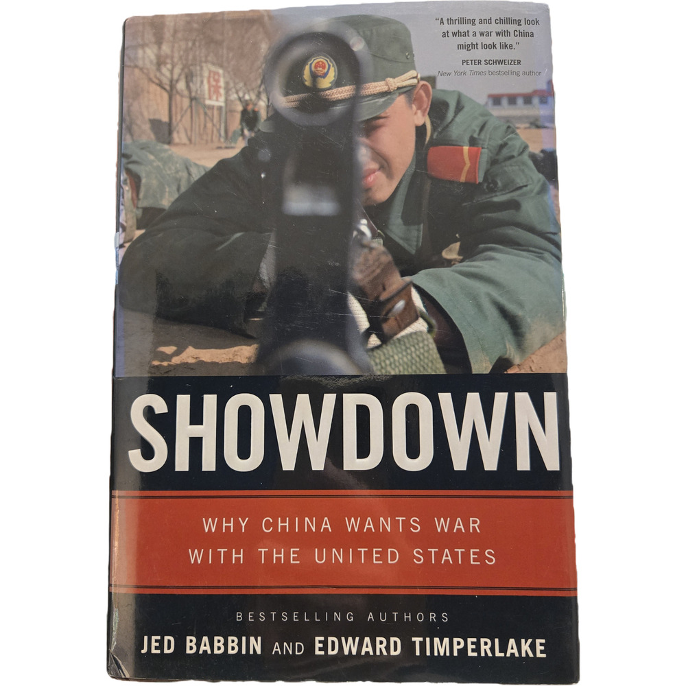 Showdown Why China Wants War With The United States Signed Jed Babbin 1st Ed